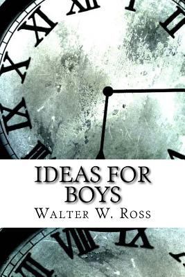 Ideas For Boys 1975878698 Book Cover