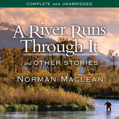 A River Runs Through It and Other Stories 1665163755 Book Cover