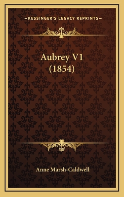 Aubrey V1 (1854) 1164777866 Book Cover