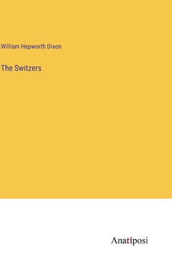 The Switzers 3382183978 Book Cover
