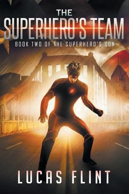 The Superhero's Team 1534978186 Book Cover