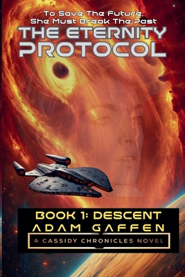 The Eternity Protocol: Descent B0FQRBTBQ8 Book Cover
