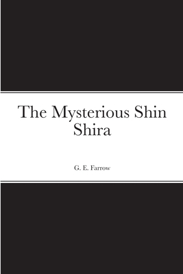 The Mysterious Shin Shira 1387692720 Book Cover