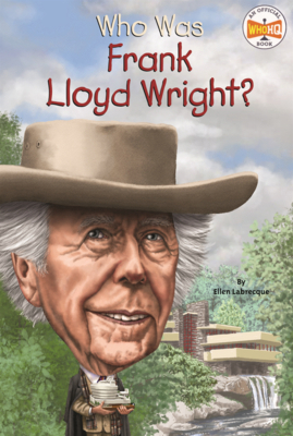 Who Was Frank Lloyd Wright? B0GN2HDSDM Book Cover