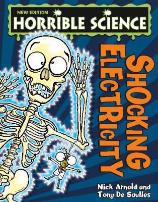 Shocking Electricity (Horrible Science) 1407142933 Book Cover