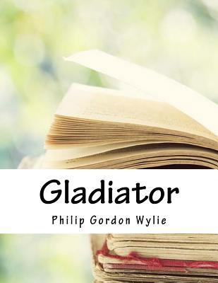 Gladiator 1984056654 Book Cover