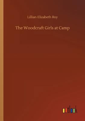 The Woodcraft Girls at Camp 3732674312 Book Cover