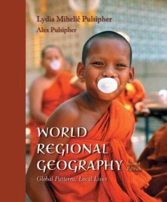 World Regional Geography 2e: Global Patterns, L... 0716738414 Book Cover