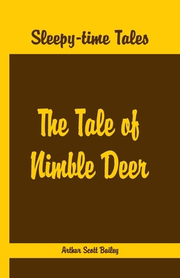 Sleepy Time Tales - The Tale of Nimble Deer 9386019744 Book Cover