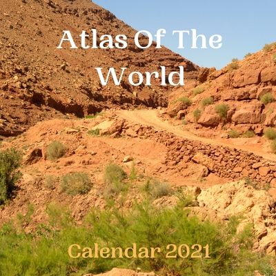 Atlas Of The World Calendar 2021 B08QFS4WTB Book Cover