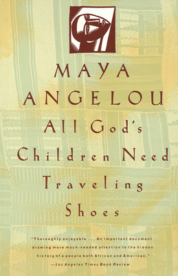 All God's Children Need Traveling Shoes: An Aut... 067973404X Book Cover