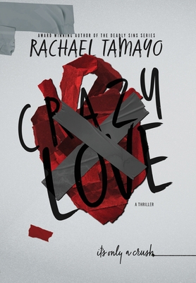 Crazy Love 1733707395 Book Cover