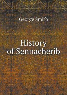 History of Sennacherib 5518585942 Book Cover