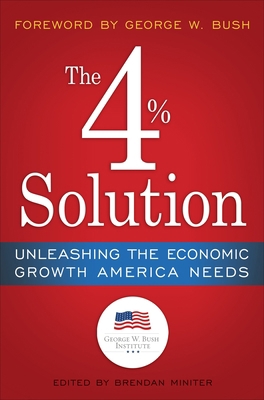 The 4% Solution: Unleashing the Economic Growth... B00A2M1P8W Book Cover