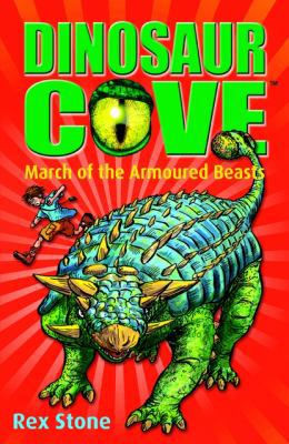 March of the Armoured Beasts (Dinosaur Cove) 0192720945 Book Cover