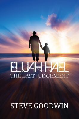 Elijah Hael & The Last Judgement 0987378406 Book Cover