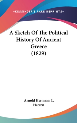 A Sketch Of The Political History Of Ancient Gr... 1436960436 Book Cover