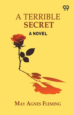 A Terrible Secret 9376804422 Book Cover