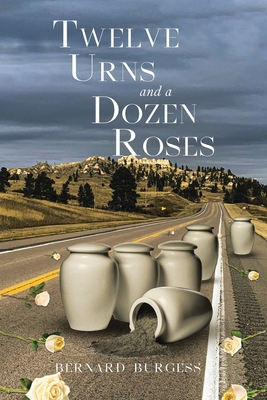Twelve Urns and a Dozen Roses B0DD2B5ZC4 Book Cover