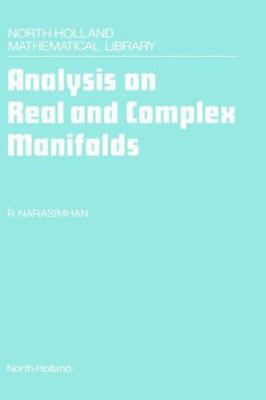 Analysis on Real and Complex Manifolds: Volume 35 0444877762 Book Cover