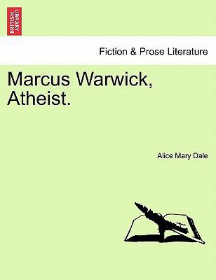 Marcus Warwick, Atheist. 1241578559 Book Cover