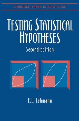 Testing Statistical Hypotheses 1475719256 Book Cover