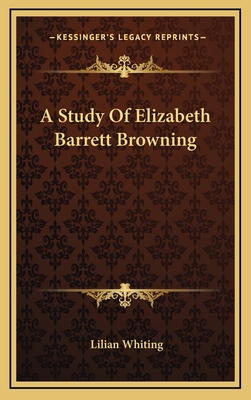 A Study Of Elizabeth Barrett Browning 1163420735 Book Cover