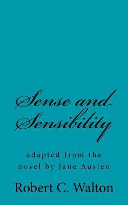 Sense and Sensibility: adapted from the novel b... 198185553X Book Cover