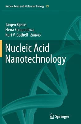 Nucleic Acid Nanotechnology 3662509377 Book Cover