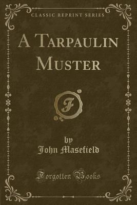 A Tarpaulin Muster (Classic Reprint) 1330863763 Book Cover