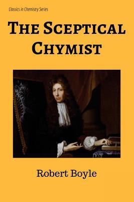 The Sceptical Chymist 154882996X Book Cover