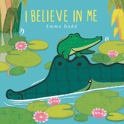 I Believe in Me Padded Board Book: (A Heartwarm... 1536234966 Book Cover
