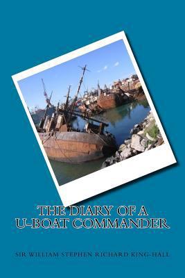 The Diary of a U-boat Commander 1539669912 Book Cover