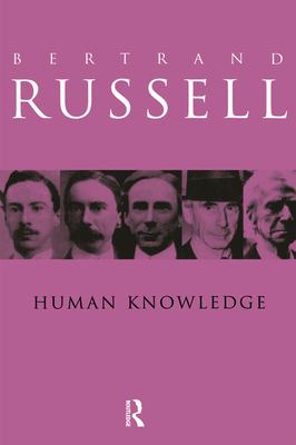 Human Knowledge: Its Scope and Value 0415083028 Book Cover