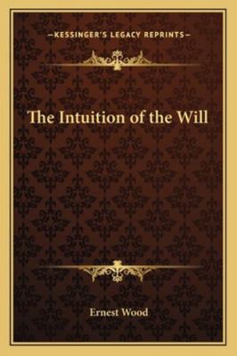 The Intuition of the Will 1162781017 Book Cover