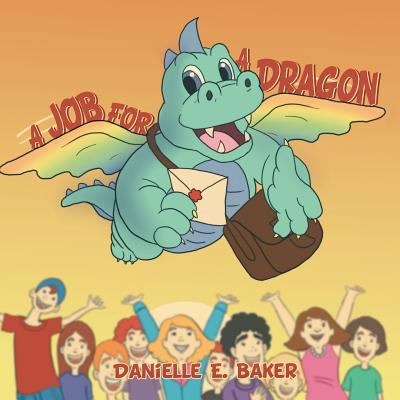 A Job for a Dragon 1479776653 Book Cover