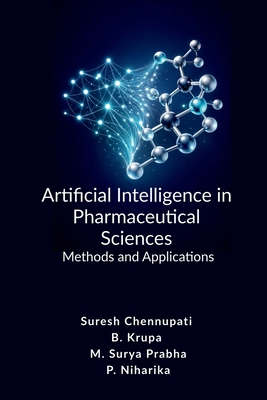 Artificial Intelligence in Pharmaceutical Scien... B0GXFMRGG2 Book Cover