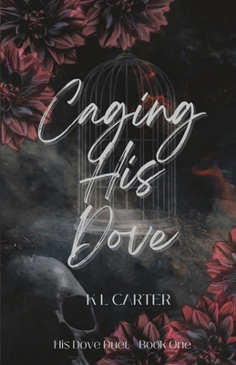 Caging His Dove: An enemies-to-lovers, forced m... B0CF4NX4YQ Book Cover