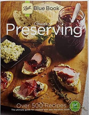 Ball Blue Book Guide to Preserving 0972753745 Book Cover