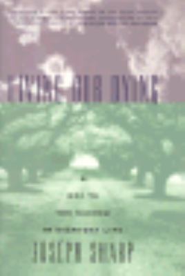 Living Our Dying: A Way to the Sacred in Everyd... 0786862300 Book Cover