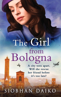 The Girl from Bologna 1805497405 Book Cover