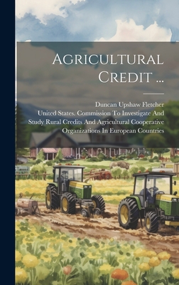Agricultural Credit ... [Miscellaneous] 1021155896 Book Cover