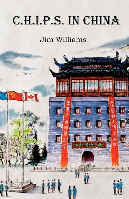 C.H.I.P.S. In China 0986776114 Book Cover