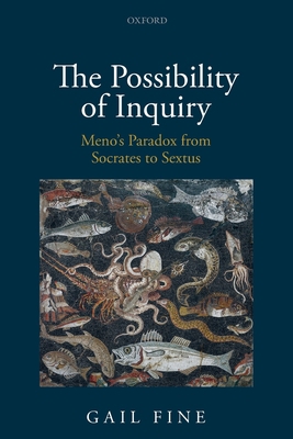 Possibility of Inquiry: Meno's Paradox from Soc... 0198822642 Book Cover