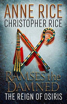 Ramses the Damned: The Reign of Osiris 1101970499 Book Cover