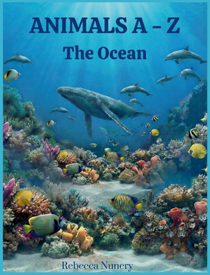 Animals A - Z: The Ocean B0GRLGNP4H Book Cover