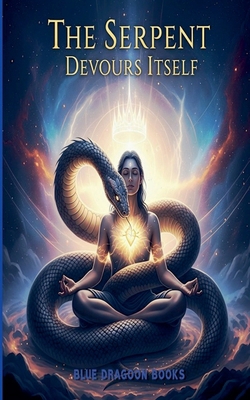 The Serpent Devours Itself B0GFCQGW39 Book Cover