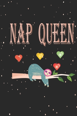 Nap Queen: Cute Sloth Daily For Kids To Write In. B083XT18R8 Book Cover