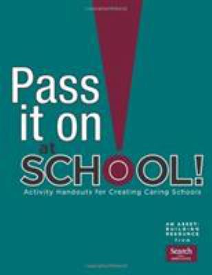 Pass It On at School: Activity Handouts for Cre... 1574828355 Book Cover