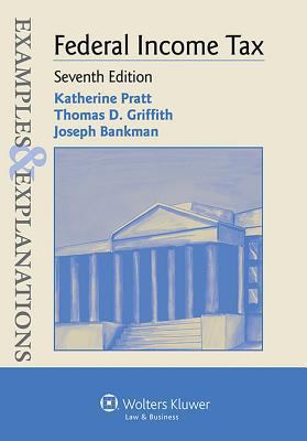 Examples & Explanations for Federal Income Tax 1454833904 Book Cover